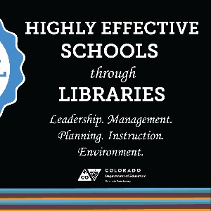 An image of the Highly Effective Schools through Librarys certificate from Colorado's Department of Education.
